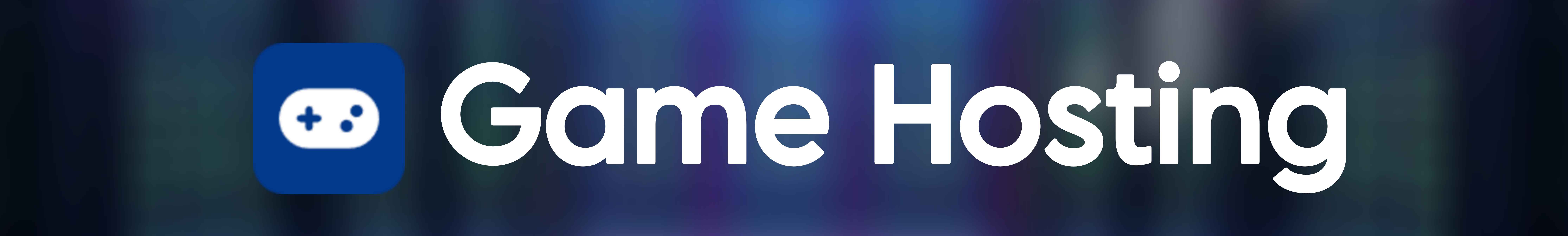 Game Hosting